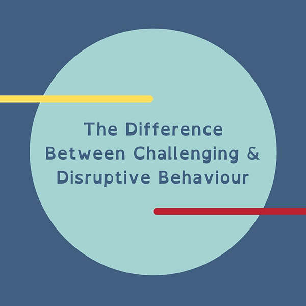 challenging behaviour and disruptive behavior