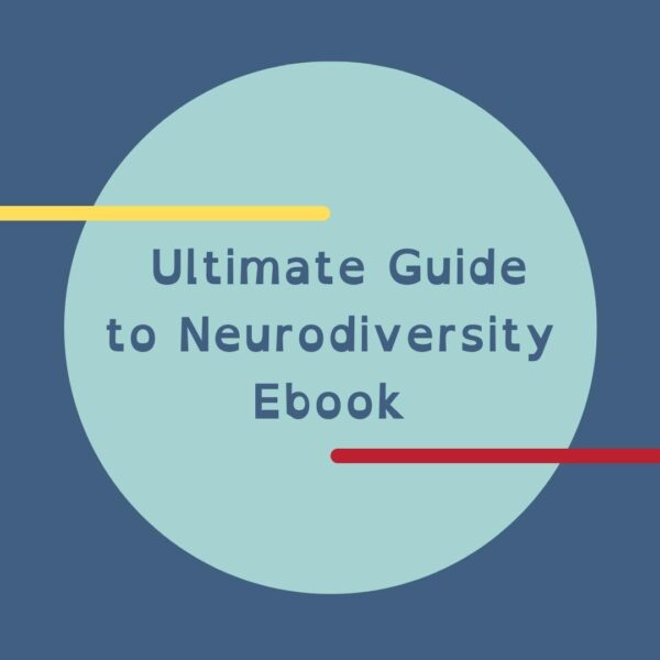 Ultimate guide to neurodiversity ebook