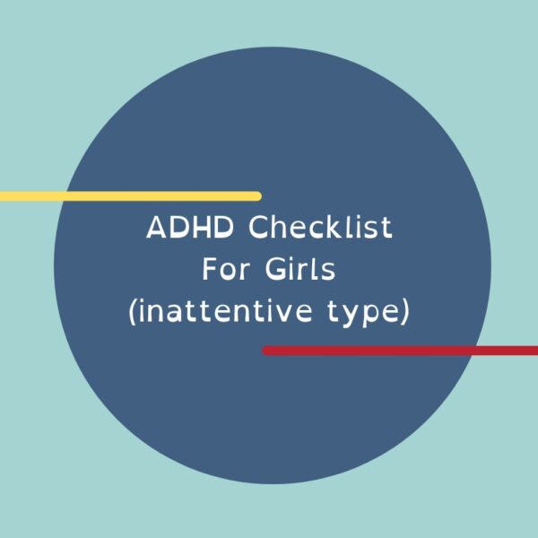 ADHD Checklist For Girls (inattentive Type)