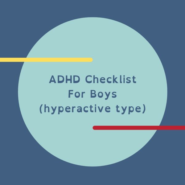 ADHD Checklist For Boys Hyperactive Type